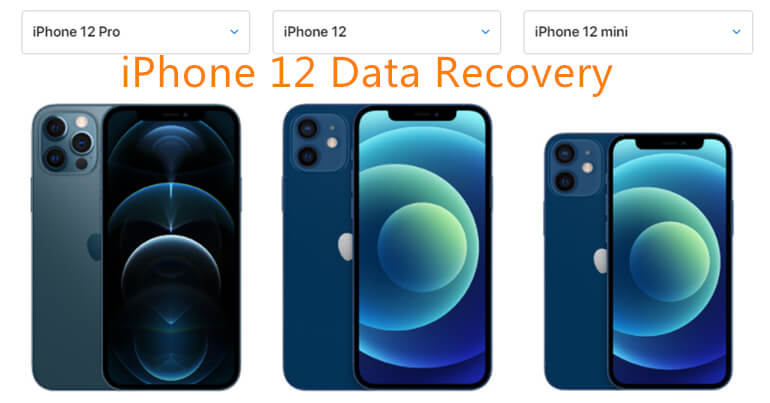 recover deleted data from iPhone 12/12 mini/12 Pro